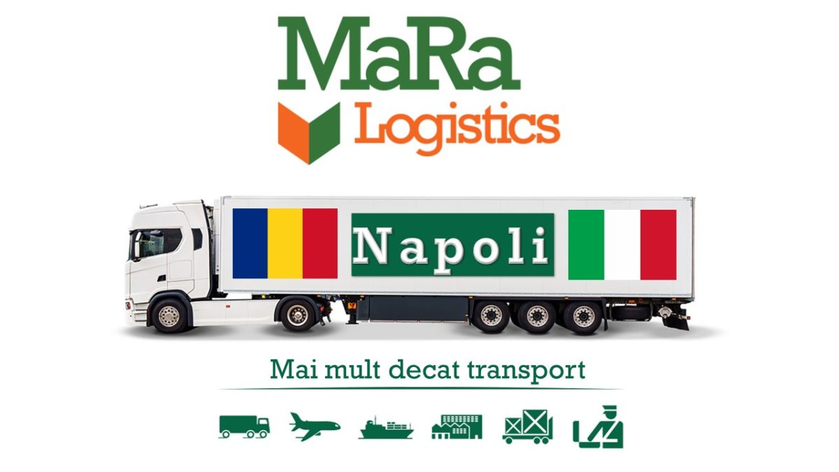 Transport Marfa Napoli Romania