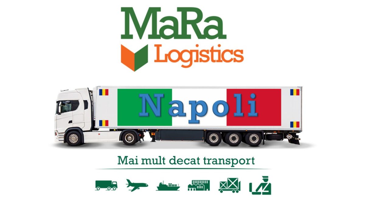 Transport Marfa Napoli Romania